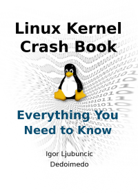 Linux Kernel Crash Book